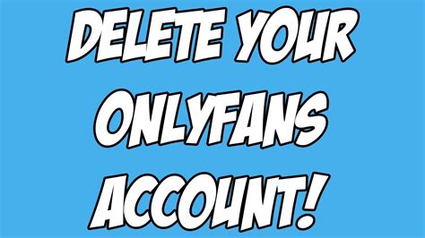 can you delete your only fans account|How to Delete OnlyFans Account as a Creator or Subscriber